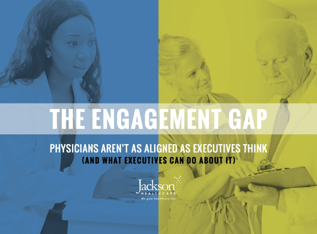 physician engagement gap