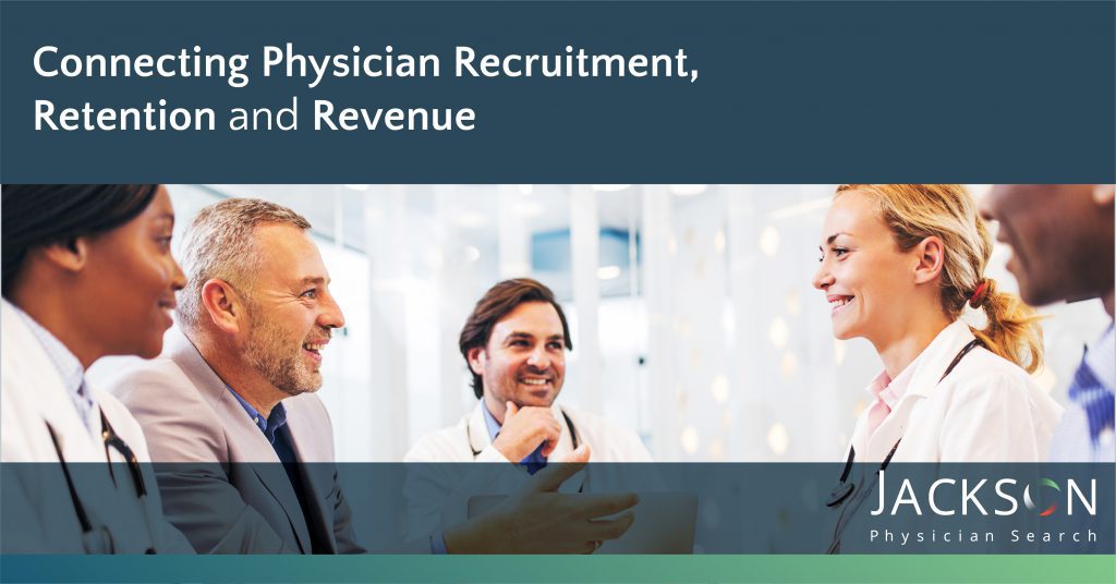 Physician Recruitment and Revenue