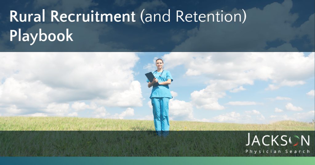 Rural Recruitment and Retention Playbook