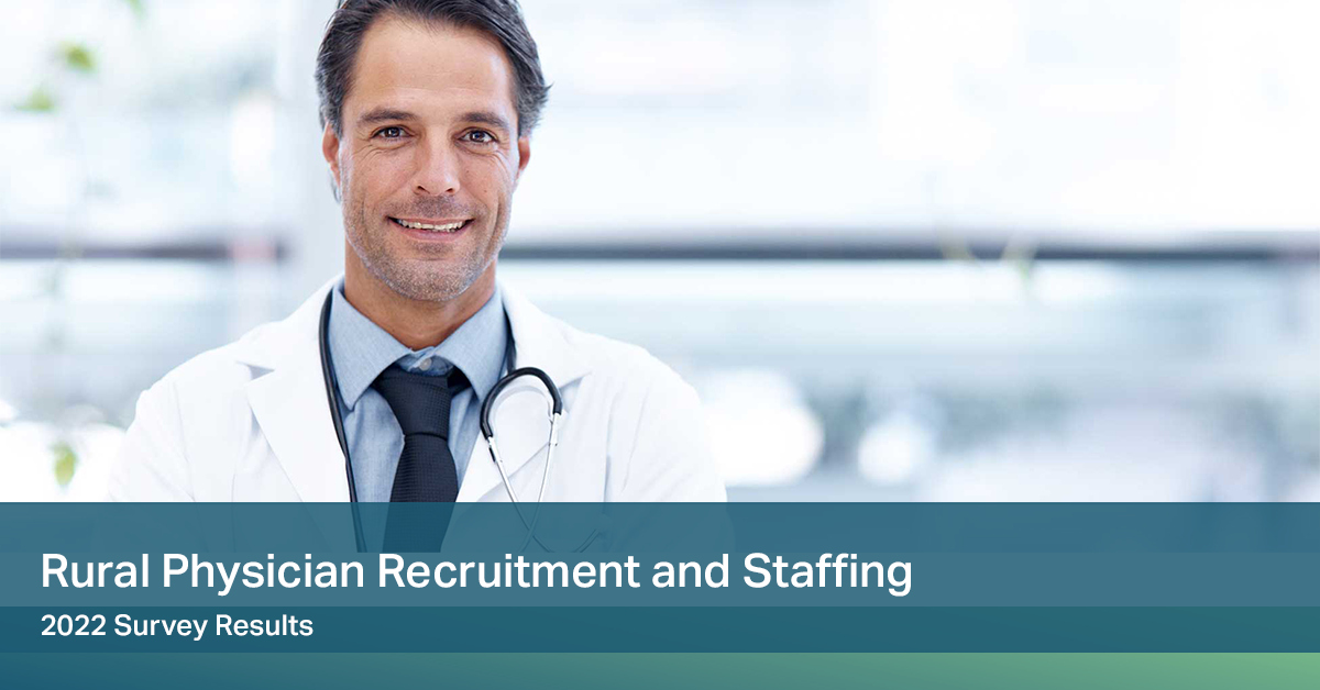 Rural Physician Recruitment and Staffing Survey Results
